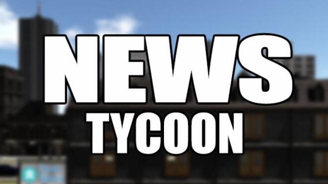 تحميل لعبة News Tycoon مجانا