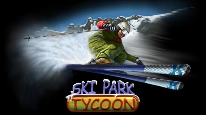 تحميل لعبة Ski Park Tycoon مجانا