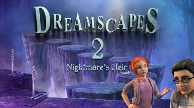 تحميل لعبة Dreamscapes: Nightmare’s Heir – Premium Edition مجانا