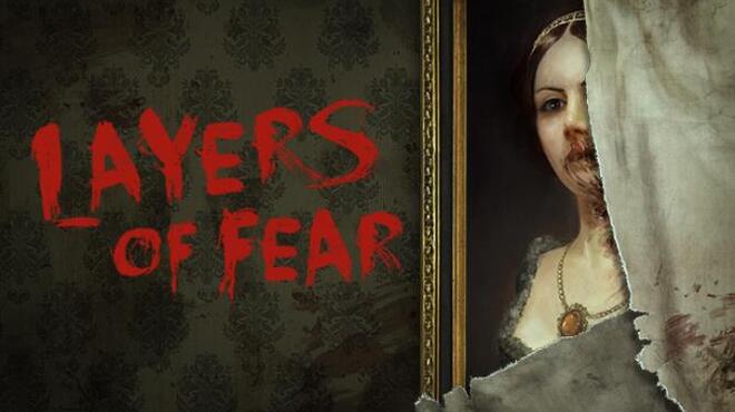 تحميل لعبة Layers of Fear (v1.1.0) مجانا
