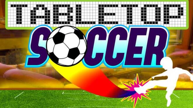 تحميل لعبة TableTop Soccer مجانا