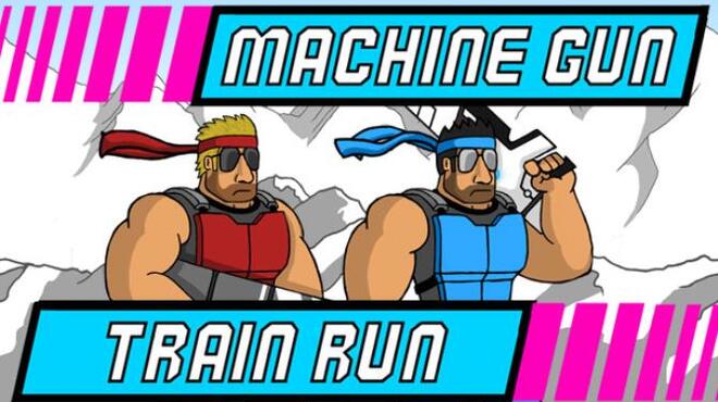 تحميل لعبة Machine Gun Train Run مجانا