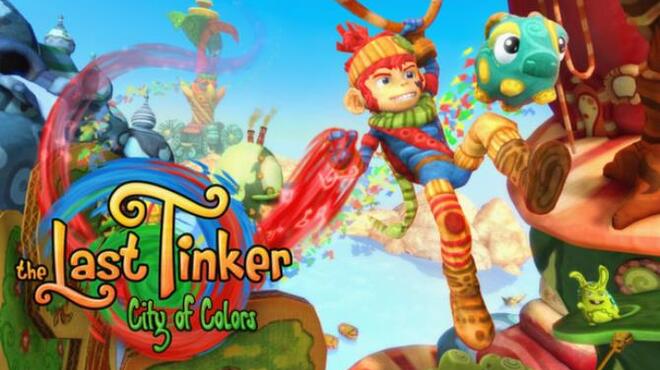 تحميل لعبة The Last Tinker: City of Colors مجانا