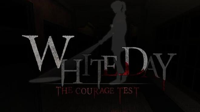 تحميل لعبة White Day VR: The Courage Test مجانا