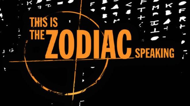 تحميل لعبة This is the Zodiac Speaking مجانا