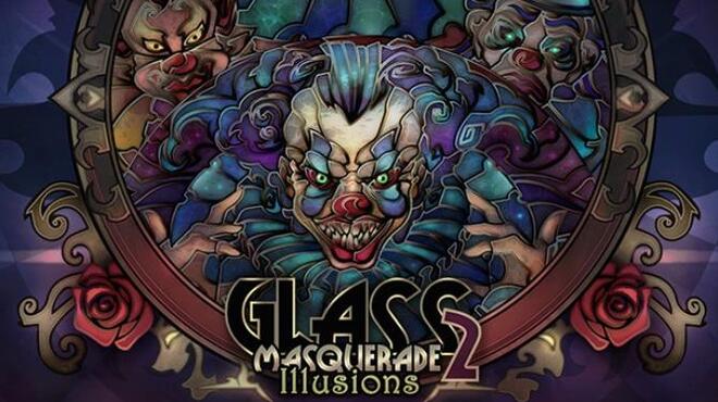 تحميل لعبة Glass Masquerade 2: Illusions (v2.40) مجانا