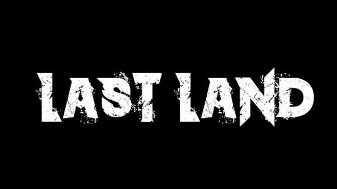 تحميل لعبة LAST LAND مجانا