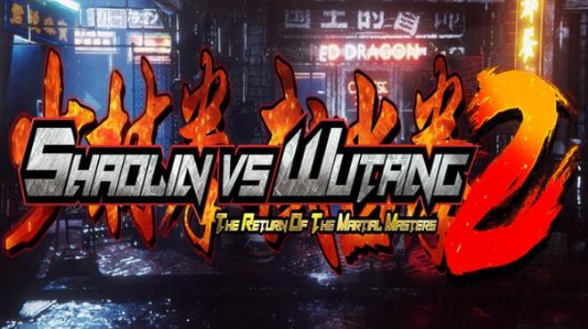 تحميل لعبة Shaolin vs Wutang 2 (v20.04.2023) مجانا
