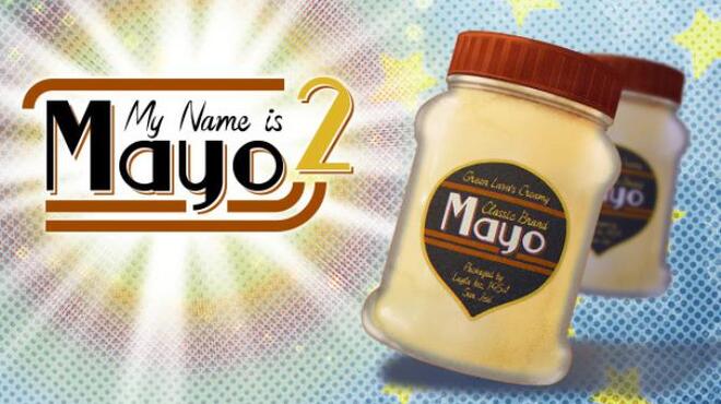 تحميل لعبة My Name is Mayo 2 مجانا