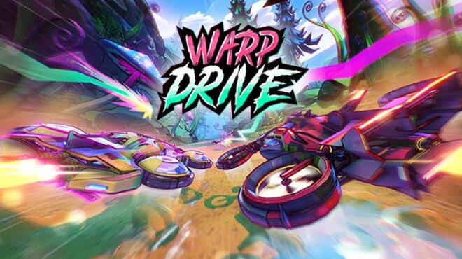 تحميل لعبة Warp Drive (v14.01.2023) مجانا