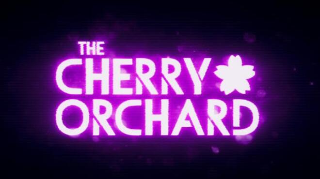 تحميل لعبة The Cherry Orchard مجانا