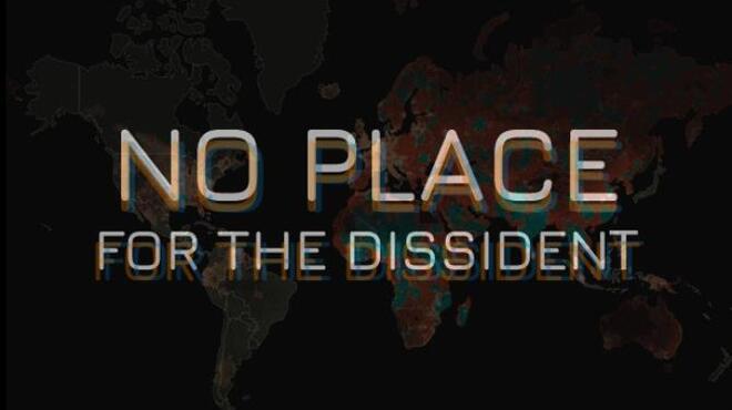 تحميل لعبة No Place for the Dissident مجانا