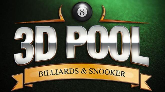 تحميل لعبة 3D Pool: Billiards and Snooker مجانا