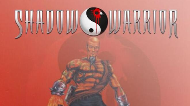 تحميل لعبة Shadow Warrior Classic Complete مجانا