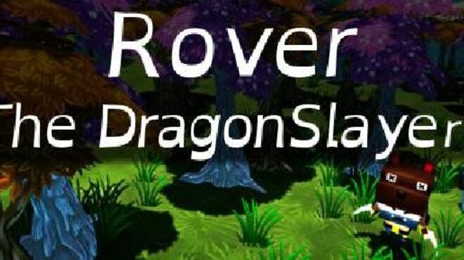 تحميل لعبة Rover The Dragonslayer مجانا