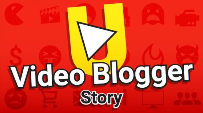 تحميل لعبة Video blogger Story (Update 26/11/2016) مجانا