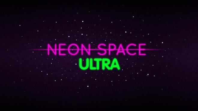 تحميل لعبة Neon Space ULTRA (v1.0.2) مجانا