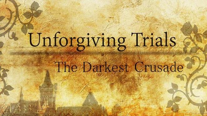 تحميل لعبة Unforgiving Trials: The Darkest Crusade مجانا