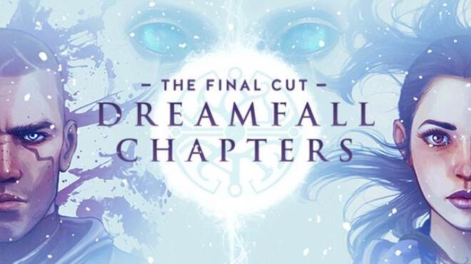 تحميل لعبة Dreamfall Chapters Complete (Full Series) v5.4.1.1 مجانا