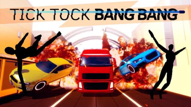 تحميل لعبة Tick Tock Bang Bang مجانا