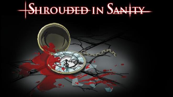 تحميل لعبة Shrouded in Sanity (v1.9) مجانا