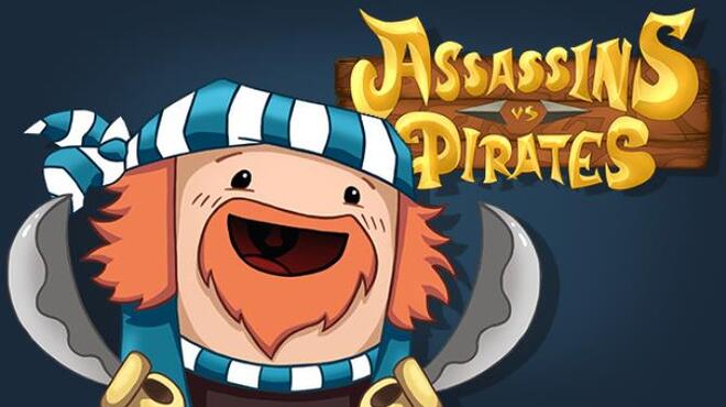 تحميل لعبة Assassins vs Pirates (v07.07.2022) مجانا