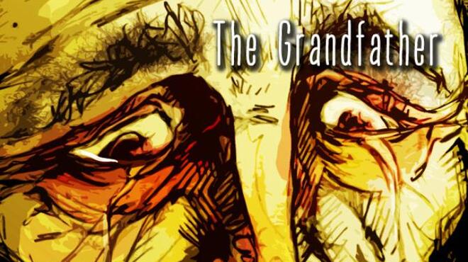 تحميل لعبة The Grandfather (v1.4 Inclu DLC) مجانا