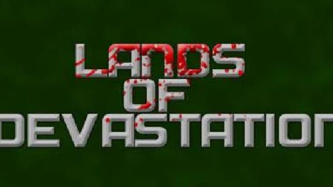 تحميل لعبة Lands Of Devastation مجانا