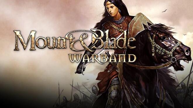 تحميل لعبة Mount & Blade: Warband (v1.174 & ALL DLC) مجانا