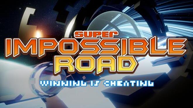 تحميل لعبة SUPER IMPOSSIBLE ROAD (v07.07.2022) مجانا