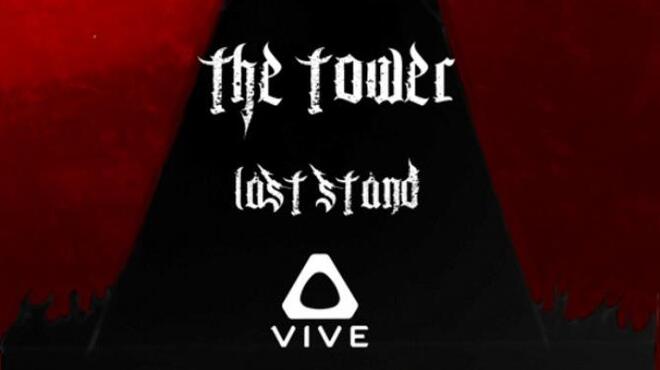 تحميل لعبة The Tower: Last Stand مجانا