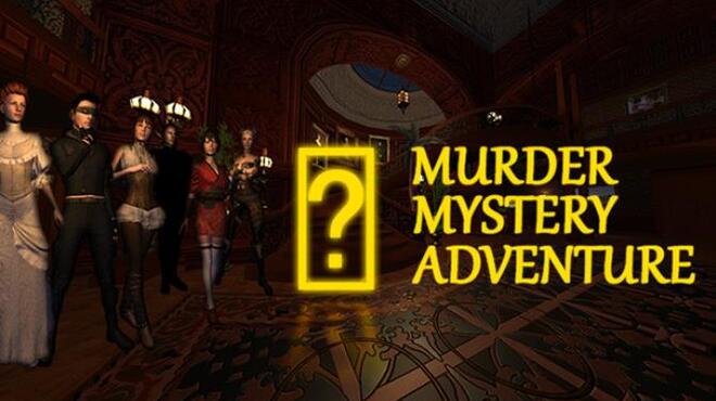تحميل لعبة Murder Mystery Adventure مجانا