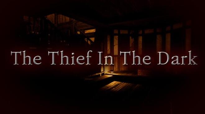 تحميل لعبة The Thief In The Dark مجانا