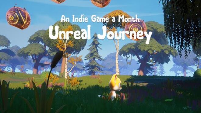 تحميل لعبة An Indie Game a Month: Unreal Journey مجانا