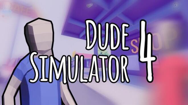 تحميل لعبة Dude Simulator 4 مجانا
