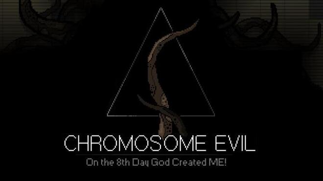 تحميل لعبة Chromosome Evil (v3.079) مجانا