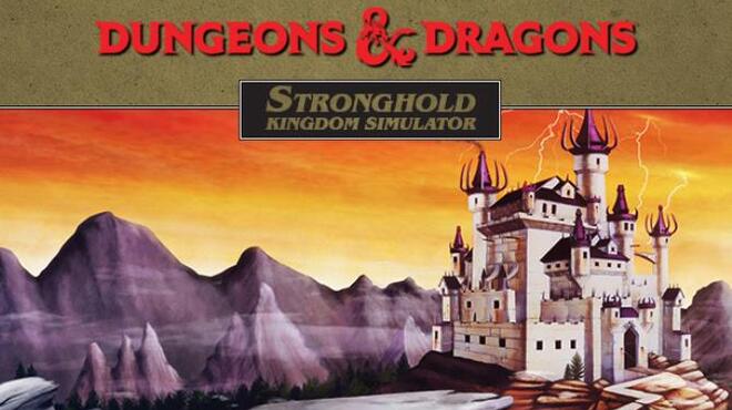 تحميل لعبة Dungeons & Dragons – Stronghold: Kingdom Simulator مجانا