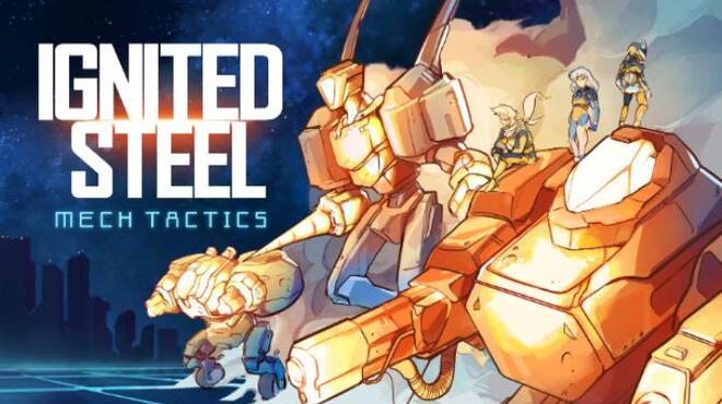 تحميل لعبة Ignited Steel: Mech Tactics (v1.0.5) مجانا