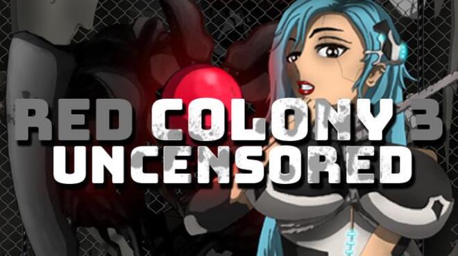 تحميل لعبة Red Colony 3 Uncensored مجانا