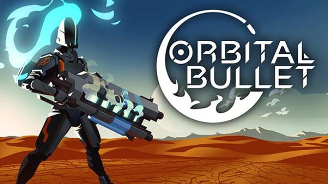 تحميل لعبة Orbital Bullet – The 360° Rogue-lite (v1.1.0.1) مجانا