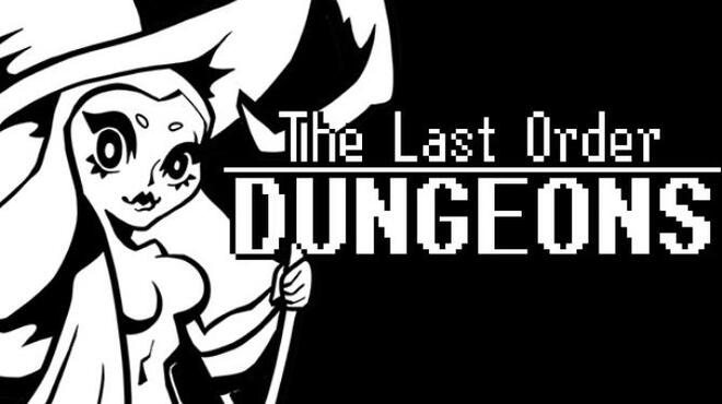 تحميل لعبة The Last Order: Dungeons مجانا