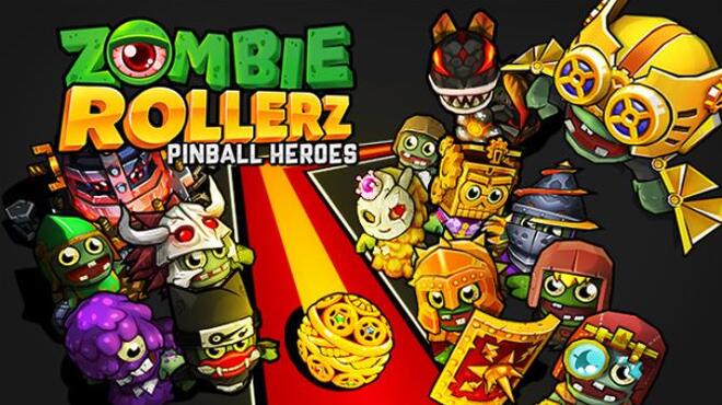 تحميل لعبة Zombie Rollerz: Pinball Heroes (v1.0.6) مجانا