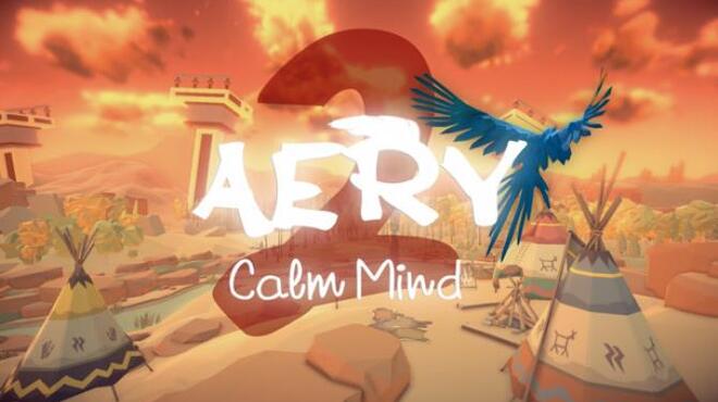 تحميل لعبة Aery – Calm Mind 2 مجانا