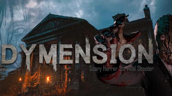 تحميل لعبة Dymension:Scary Horror Survival Shooter مجانا