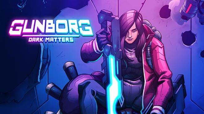 تحميل لعبة Gunborg: Dark Matters (v19.07.2022) مجانا