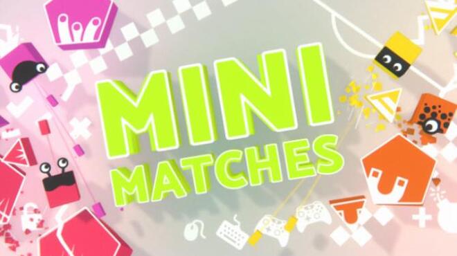 تحميل لعبة Mini Matches مجانا