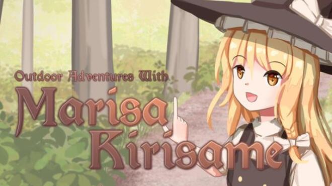 تحميل لعبة Outdoor Adventures With Marisa Kirisame مجانا