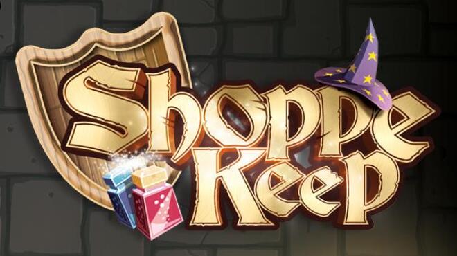 تحميل لعبة Shoppe Keep (v1.4) مجانا