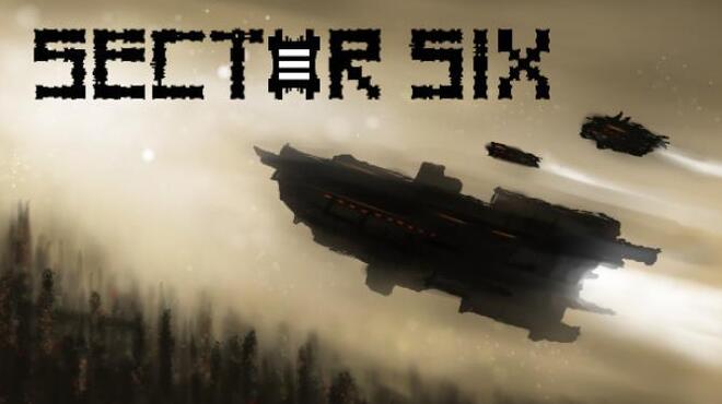 تحميل لعبة Sector Six (v07.02.2023) مجانا