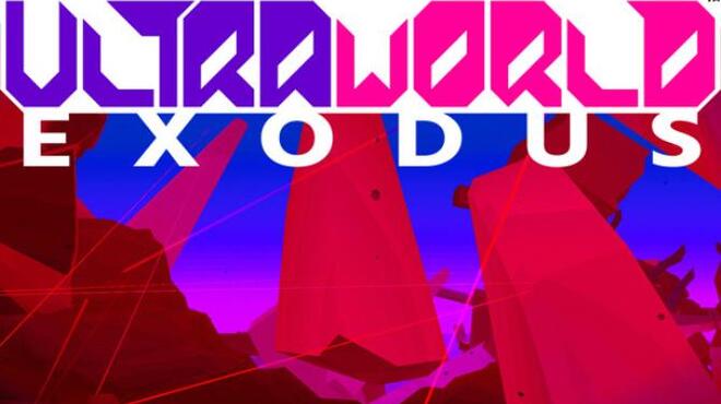 تحميل لعبة ULTRAWORLD EXODUS مجانا